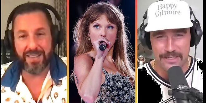 Travis Kelce Reacts to Adam Sandler's Comments About His Romance With Taylor Swift